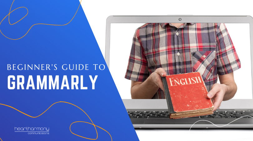 The Beginner’s Guide to Grammarly