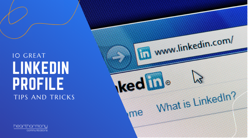 10 Great LinkedIn Profile Tips and Tricks